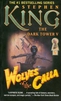 The Dark Tower V. Wolves of the Calla