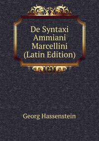 De Syntaxi Ammiani Marcellini (Latin Edition)