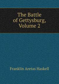 The Battle of Gettysburg, Volume 2
