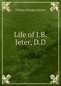Life of J.B. Jeter, D.D