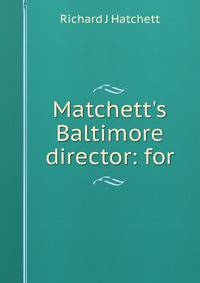 Matchett's Baltimore director: for