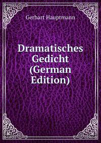 Dramatisches Gedicht (German Edition)