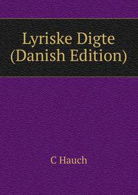 Lyriske Digte (Danish Edition)