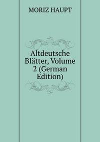 Altdeutsche Blatter, Volume 2 (German Edition)