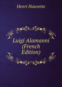 Luigi Alamanni (French Edition)