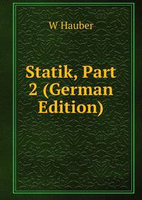 Statik, Part 2 (German Edition)