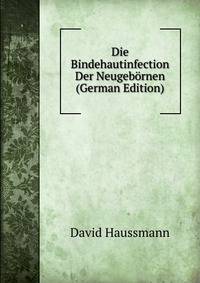 Die Bindehautinfection Der Neugebornen (German Edition)