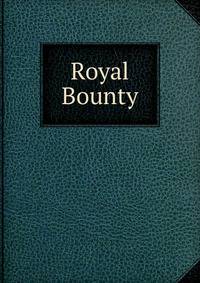 Royal Bounty