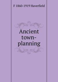 Ancient town-planning