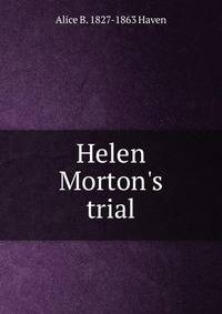 Helen Morton's trial