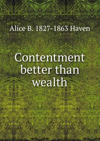 Contentment better than wealth