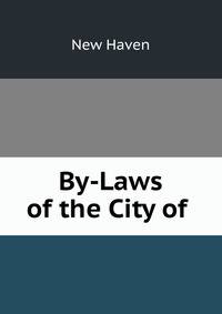 By-Laws of the City of .
