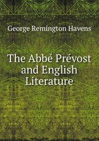 The Abbe Prevost and English Literature