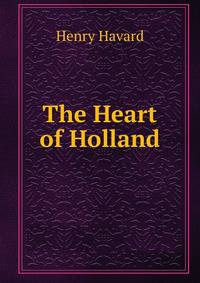 The Heart of Holland