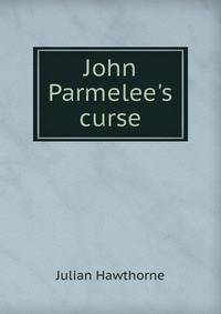 John Parmelee's curse