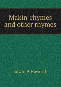 Makin' rhymes and other rhymes