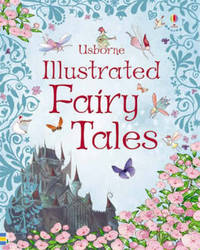 Usborne Illustrated Fairy Tales HB