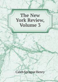 The New York Review, Volume 3