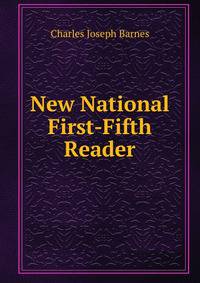 New National First-Fifth Reader