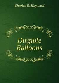 Dirgible Balloons