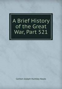 A Brief History of the Great War, Part 521