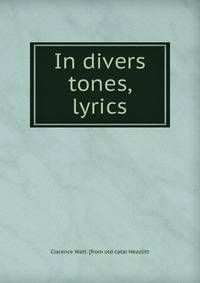 In divers tones, lyrics