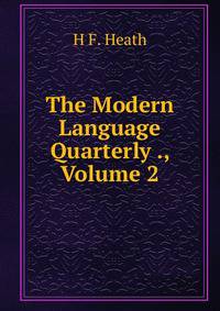 The Modern Language Quarterly ., Volume 2