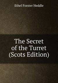 The Secret of the Turret (Scots Edition)