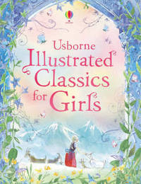 Illustrated Classics for Girls