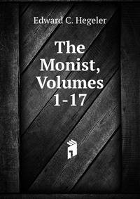 The Monist, Volumes 1-17