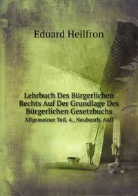 Lehrbuch Des Burgerlichen Rechts Auf Der Grundlage Des Burgerlichen Gesetzbuchs: Allgemeiner Teil. 4., Neubearb. Aufl (German Edition)