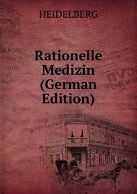 Rationelle Medizin (German Edition)