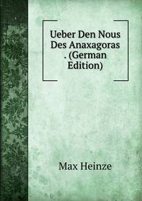 Ueber Den Nous Des Anaxagoras . (German Edition)