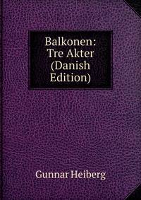 Balkonen: Tre Akter (Danish Edition)