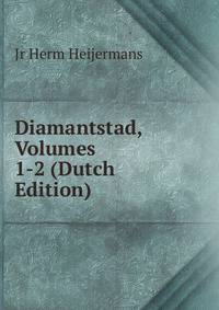 Diamantstad, Volumes 1-2 (Dutch Edition)