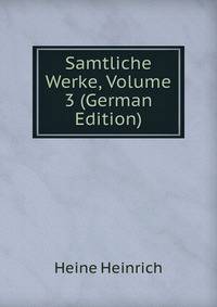 Samtliche Werke, Volume 3 (German Edition)