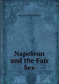 Napoleon and the Fair Sex