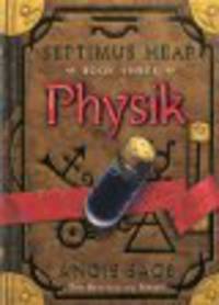 Physik (Septimus Heap 3)