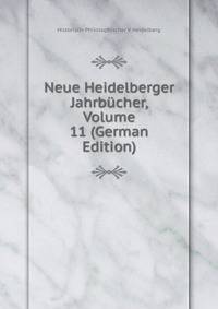Neue Heidelberger Jahrbucher, Volume 11 (German Edition)
