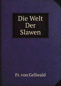 Die Welt Der Slawen