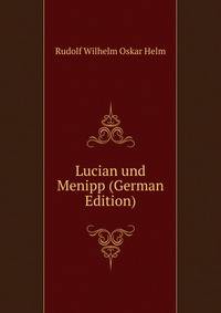 Lucian und Menipp (German Edition)