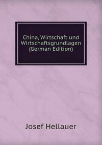 China, Wirtschaft und Wirtschaftsgrundlagen (German Edition)