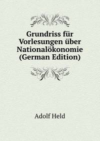 Grundriss fur Vorlesungen uber Nationalokonomie (German Edition)