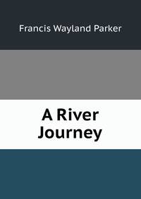 A River Journey