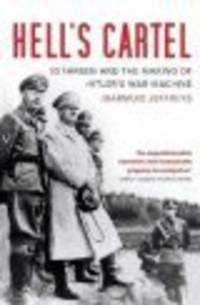 Hell's Cartel: Making of Hitler's War Machine