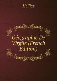 Geographie De Virgile (French Edition)