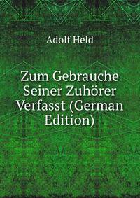 Zum Gebrauche Seiner Zuhorer Verfasst (German Edition)