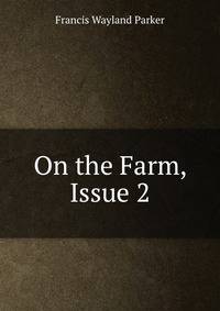 On the Farm, Issue 2