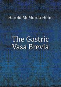 The Gastric Vasa Brevia