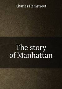 The story of Manhattan